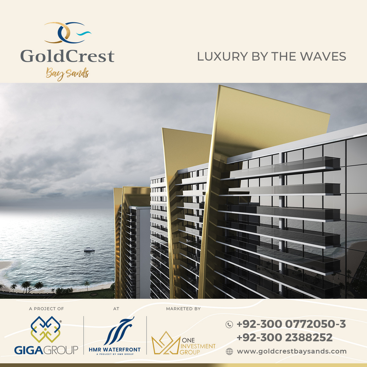 Goldcrest Bay Sands - the perfect blend of luxury and coastal charm. Experience the magic of beachfront living. Goldcrest Bay Sands Coming Soon!

#goldcrestbaysands #gigagroup #hmrwaterfront #karachi #dhaphase8 #pakistan #propertydevelopment #propertyinvestment #oceanfront