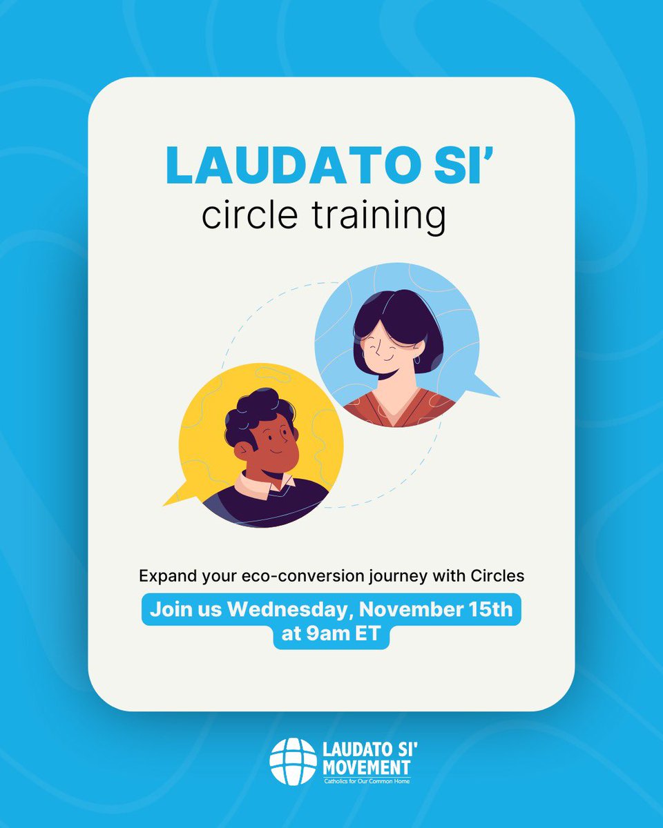 Join us Wednesday, November 15 for “Laudato Si’ Circle Training”. Register us06web.zoom.us/webinar/regist… Find your local time timeanddate.com/worldclock/con…