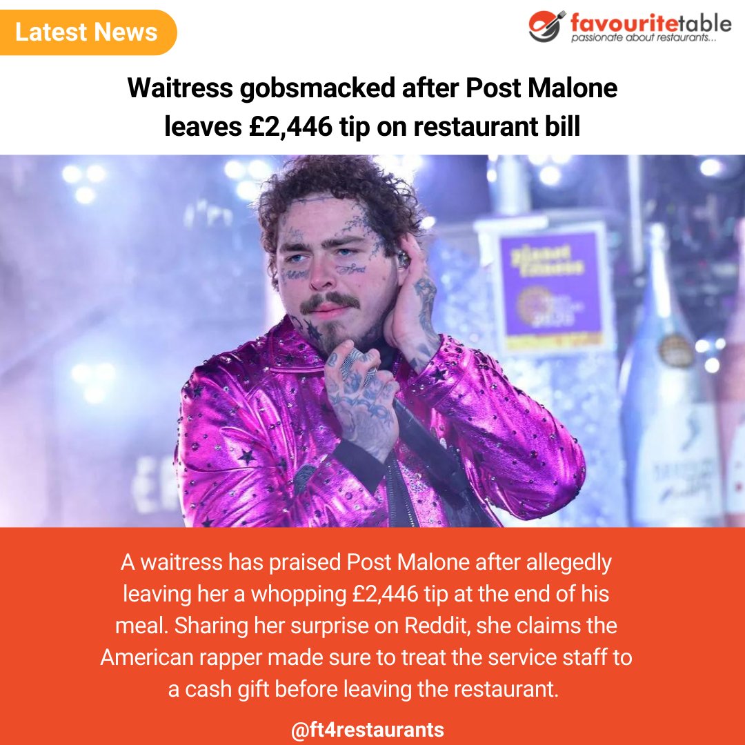 ft4restaurants's tweet image. In her post, she wrote: &quot;Post Malone is a wonderful person and a great tipper.&quot;

#tablebookings #restaurantmarketing #UKfoodbloggers #onlinereservations #ft4restaurants #restaurantlife #foodservice #favouritetable #localrestaurant #uknews #restaurantowner #UKNews #restaurants