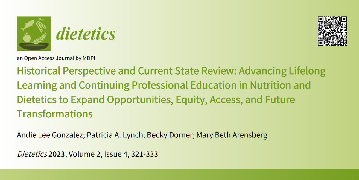 Dietetics_MDPI's tweet photo. New Published Paper🍀
 #dieteticsmdpi 🧧Welcome to read "Historical Perspective and Current State Review: Advancing Lifelong Learning and Continuing Professional Education in #Nutrition and #Dietetics...."by Dr. Andie Lee Gonzalez @gonza233 et al. 
📢Link: https://t.co/U67wnsC3FT https://t.co/dfWyKzNIQG