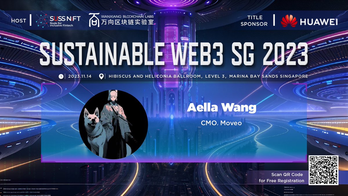 Join Aella Wang, CMO @_moveo_ at #SustainableWeb3 tomorrow! 🗓️Date: 14 Nov. 2023 📍Venue: Level 3, Marina Bay Sands, Singapore🇸🇬 🎫Join free: suss.au1.qualtrics.com/jfe/form/SV_be… Host: Wanxiang Blockchain Labs; @suss_sg @sussblockchain Title sponsor: @HuaweiCloudAPAC