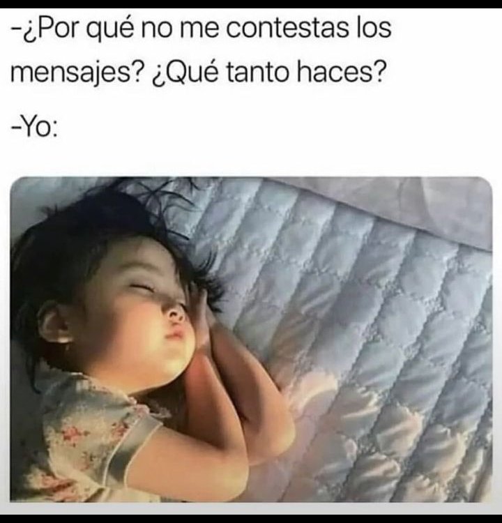 Q lindo es dormir JAJAJA