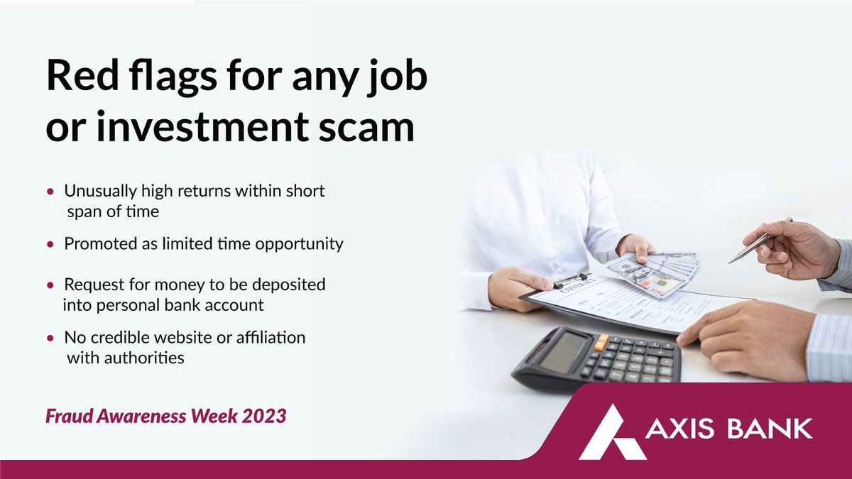 AxisBank's tweet image. At Axis Bank, we are participating in the International Fraud Awareness Week (12 Nov&apos;23 to 18 Nov&apos;23).
Remember, it is important for each one of us to be vigilant, identify red flags, taking necessary action to prevent or detect frauds and reporting them.

#FraudAwarenessWeek