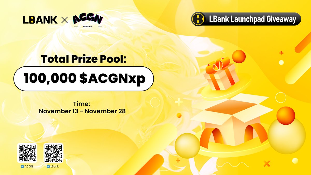 🎁#LBank Launchpad celebration with #ACGNxp🎁

🎉 LBank Launchpad Giveaway🚀

🏆 Total Prize Pool: 100,000 $ACGNxp

🔥 Enter:
✅Follow <a href="/LBank_Exchange/">LBank.com</a> &amp; <a href="/ACGNprotocol/">ACGN Protocol</a>
✅Like &amp; Retweet
✅Join Telegram:t.me/acgnprotocol
✅Comment #LBankLaunchpad + LBank UID

#IEO #airdop