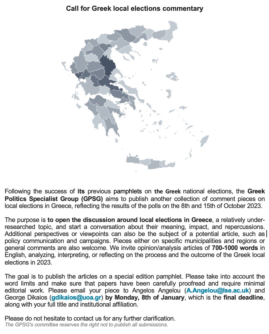 GrPoliticsSG's tweet photo. 📢 Call for commentaries: Greek local elections 🗳️
There is a profound gap in analyzing the Greek local elections 📉 The Greek Politics Specialist Group calls for opinion/analysis articles of 700-1000 words ✏️ by January 8th 🗓️ More information in the picture below 👇 https://t.co/VZ4V9mJ2xO