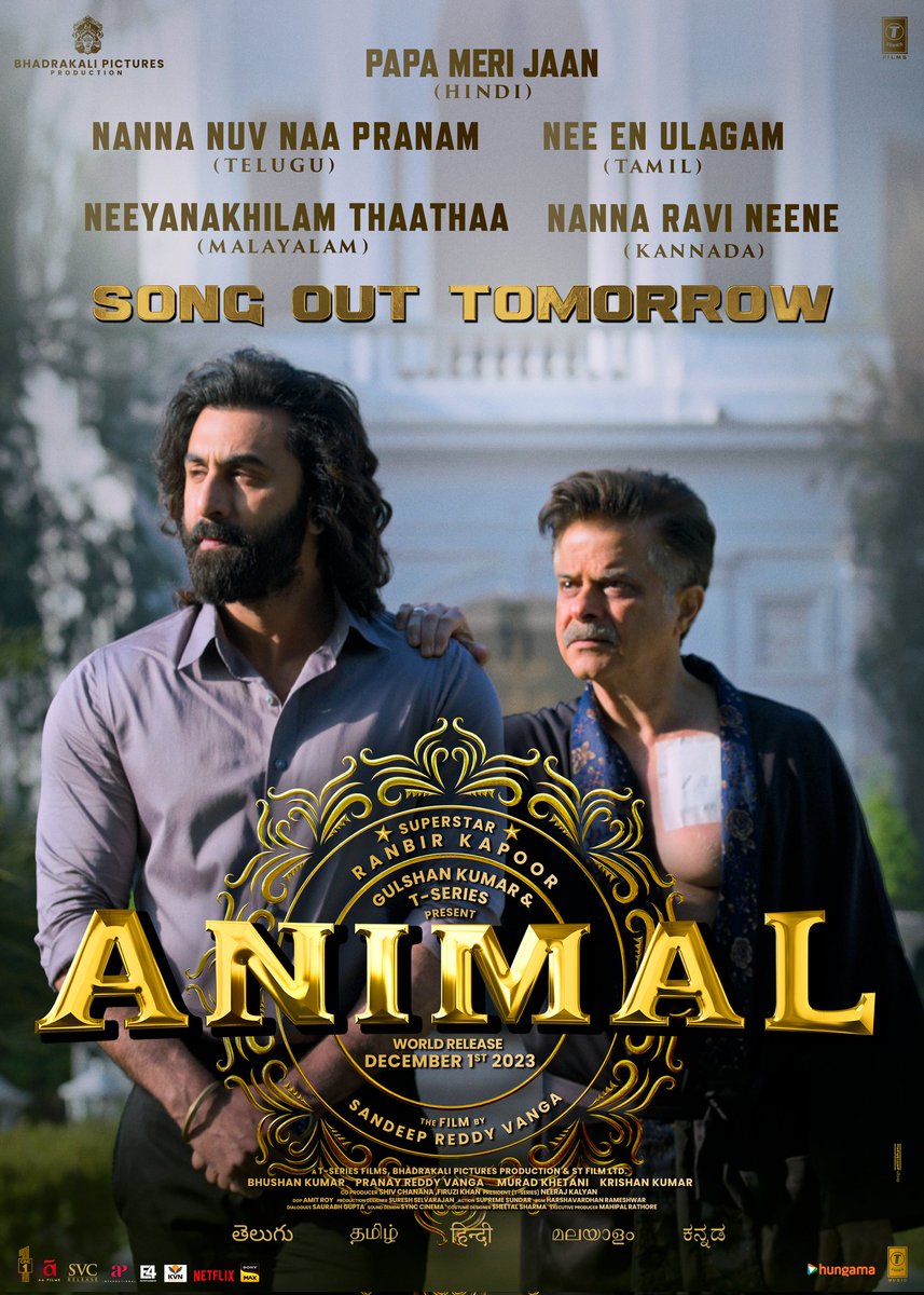 . #PapaMeriJaan #NannaNuvNaaPranam #NeeEnUlagam #NannaRaviNeene #NeeyanakhilamThaathaa song out tomorrow ❤️‍🔥

#Animal3rdSong #Animal #AnimalTheFilm 
#AnimalOn1stDec  

@AnimalTheFilm @AnilKapoor #RanbirKapoor @iamRashmika @thedeol @tripti_dimri23
#RahulMSharma @rameemusic