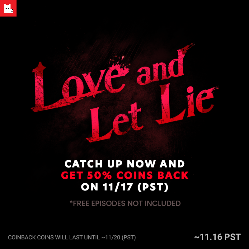 LezhinComics_US's tweet image. ❤️𝗖𝗼𝗶𝗻𝗯𝗮𝗰𝗸 𝗘𝘃𝗲𝗻𝘁❤️For a limited time, read &amp;lt;Love and Let Lie&amp;gt;
&amp;amp; get 𝟱𝟬% of your coins back on 11/17!
⁠
❤️‍🔥𝗥𝗲𝗮𝗱 𝗡𝗼𝘄!👉bit.ly/tw_lovelie🔗
🗓️ Read~ 11/16 to be eligible!
📣The coins will last until 11/20 (PST)
⁠
#coinback #lezhincomics #LoveandLetLie