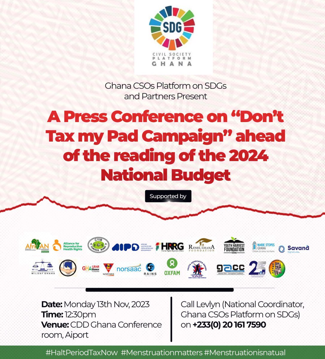 Join us today on #DontTaxMyPad press conference ahead of the reading of the 2024 National Budget reading by @MoF_Ghana . #MyPeriodMatters #HaltPeriodTaxNow #MenstruationIsNatural #WeAreCommited @CSOPlatformSDG @arhrghana @savsign @oxfaminghana @GACC_GHANA @bemefa @neearchie