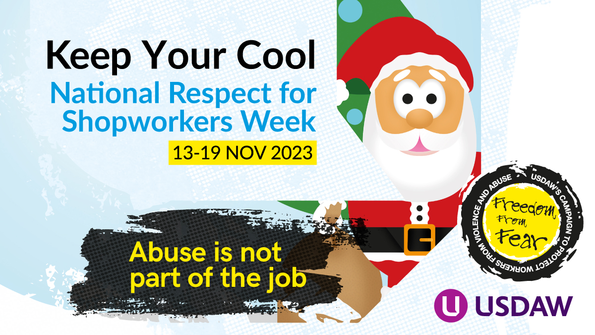 National Respect for Shopworkers Week starts today! Usdaw activists are holding events in their workplaces and local high streets, reminding the public to Keep Their Cool and treat retail staff with respect. Abuse, threats and violence are not part of the job! #Respect23