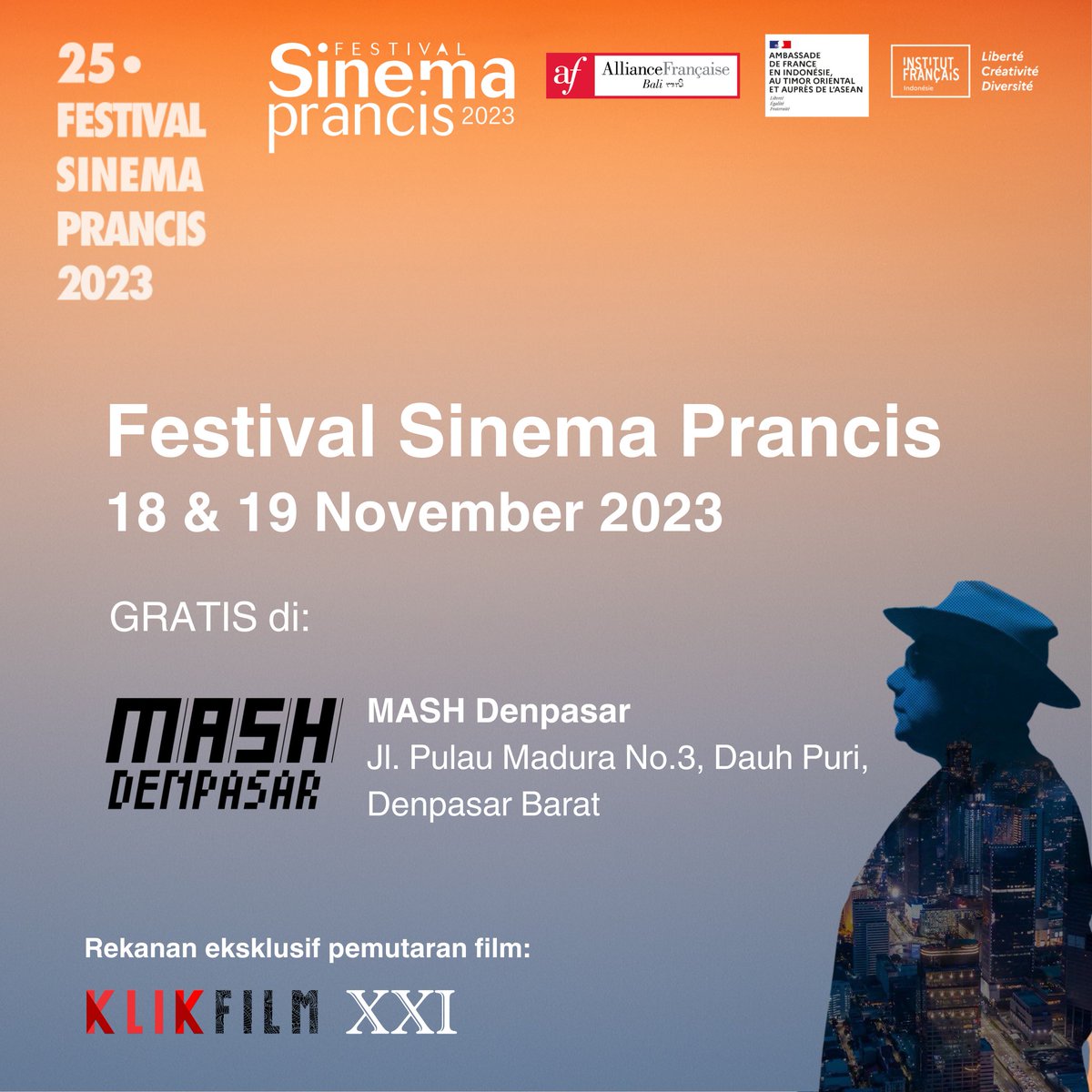[Festival Sinema Prancis 2023]
.
Kabar baik untuk para pecinta film! Festival Sinema Prancis 2023 akan segera hadir di Bali. 
Festival Sinema Prancis akan tayang di MASH Denpasar pekan ini, hari Sabtu dan Minggu tanggal 18 &amp; 19 November 2023.