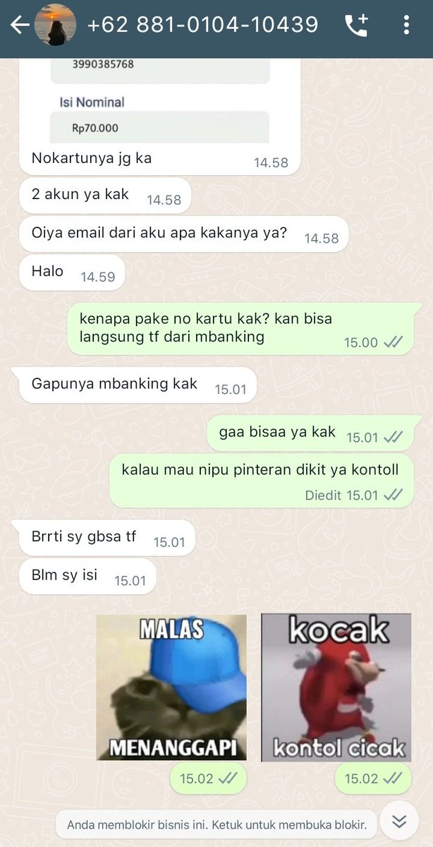 bubblebiblle's tweet image. HELP RT‼️
BE AWARE BUAT ANAK BA ⚠️

hati hati sama nomor +62 881-0104-10439 aku hampir ketipu sama dia. kronologinya dia mau beli netflix 1 bulan via BCA, tapi aku malah disuruh masukin no kartu, dikira aku goblok kali ya. jangan pernah kasih no kartu ke siapapun!

#zonauang