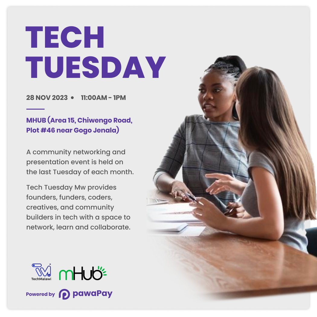 Introducing #TechTuesday. We will be having these networking events at mHub in Lilongwe, on the last Tuesday of the month. All this is powered by PawaPay. Please register your interest here: forms.gle/xLKU5LqN7hiSWf… #TechMalawi Powered by @pawapay