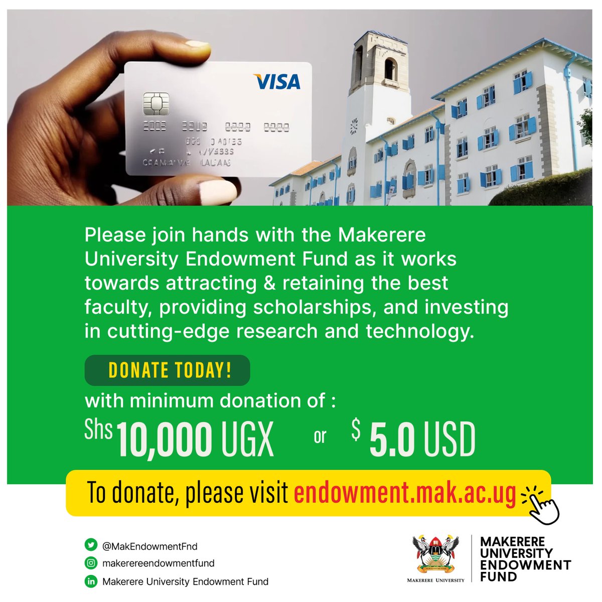 Friends, Alumni, staff of @Makerere, please join the #MakAdvanceSystem to donate a minimum of Ugx.10,000 or 5USD to @MakEndowmentFnd to support research, scholarships and Infrastructure development. Visit endowment.mak.ac.ug to register.
