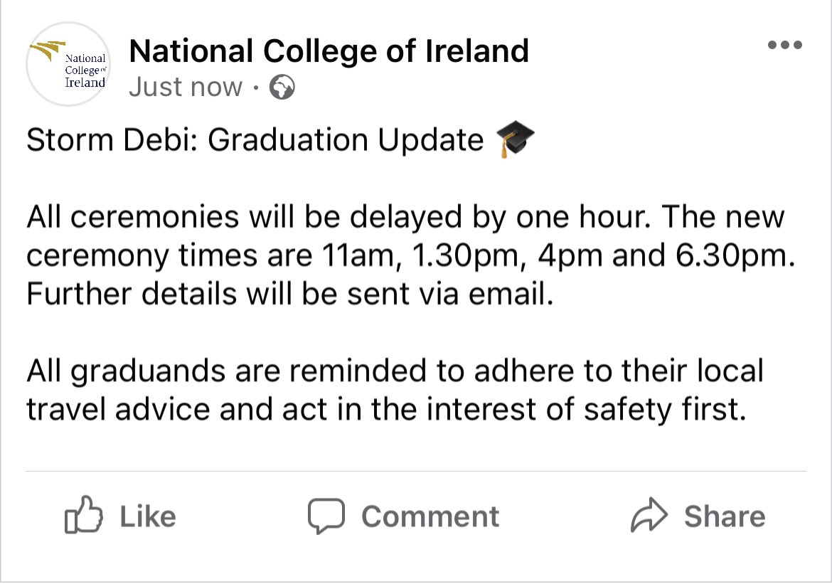 Storm Debi: Graduation Update 🎓 

All ceremonies will be delayed by one hour. The new ceremony times are 11am, 1.30pm, 4pm &amp; 6.30pm. Further details will be sent via email.

All graduands are reminded to adhere to their local travel advice &amp; act in the interest of safety first.