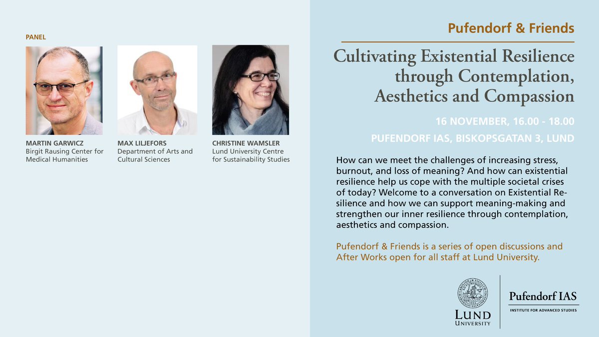 How can we meet the challenges of increasing stress, burnout, and loss of meaning? And how can we cope with today's multiple societal crises?  At this week's 'Pufendorf & Friends' we will talk about existential resilience. Join us on Thursday 16 Nov. pi.lu.se/evenemang/pufe…