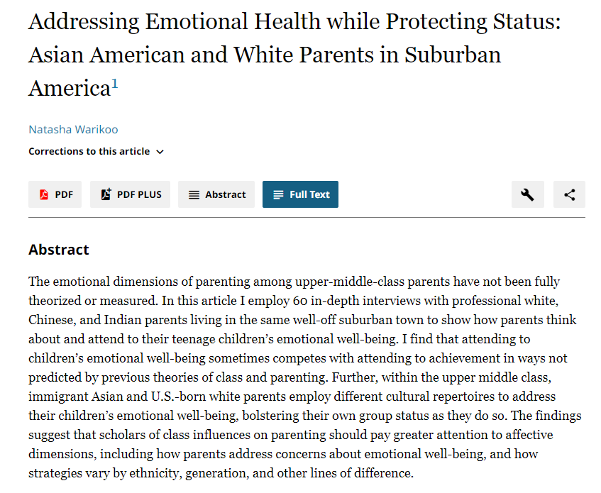 Addressing Emotional Health while Protecting Status: Asian American and White Parents in Suburban America by @nkwarikoo is great and adds important nuance to tensions between parents' focus on their children's academic success and emotional well-being journals.uchicago.edu/doi/full/10.10…