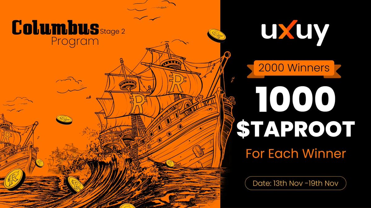 BuiHoan88's tweet photo. 😍Columbus Program - 2 Million $TAPROOT Giveaway
🔹Download UXUY Wallet
🔹Perform task
🔹Done
Ongoing
2023/11/12 23:00 ~ 2023/11/19 22:30 (UTC+07:00)
🎉HAPPY EARNINGS👇
#Columbus #uxuycom #Fomo