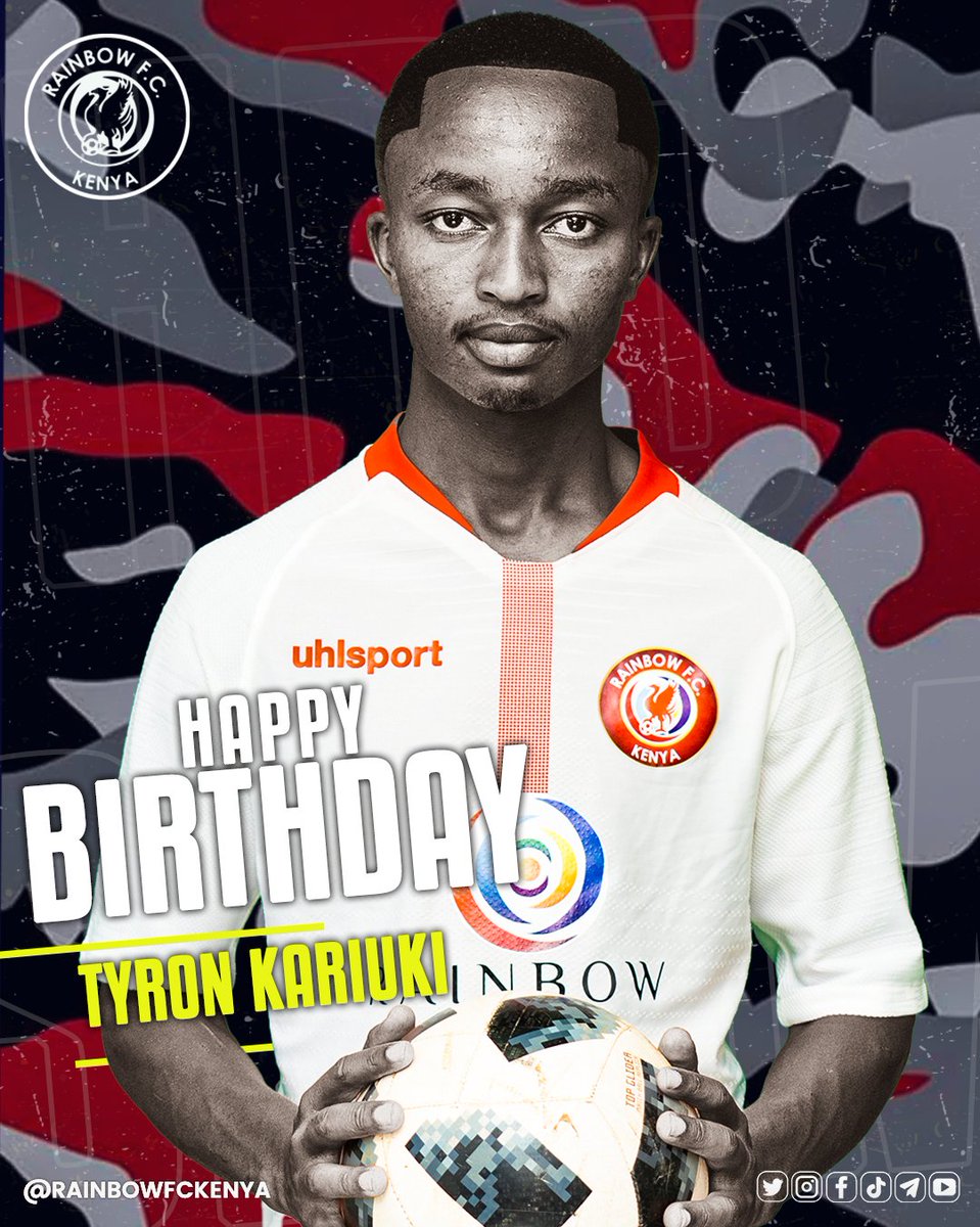 Join us in wishing @Tyron24_ a very happy birthday! May the year ahead bring you even more success on and off the field. #RainbowFCKenya | #TyronKariuki | #SoccerStar