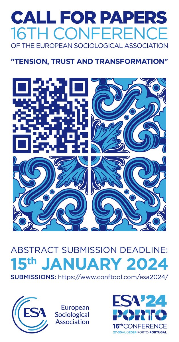 📢 STUNNING BREAKING NEWS! The Call for Papers for the 16th European Sociological Association Conference IS OPEN TENSION, TRUST AND TRANSFORMATION Submit your proposals by January 15, 2024, More information: bit.ly/47b7Kpd #ESA2024 #ESAPorto24