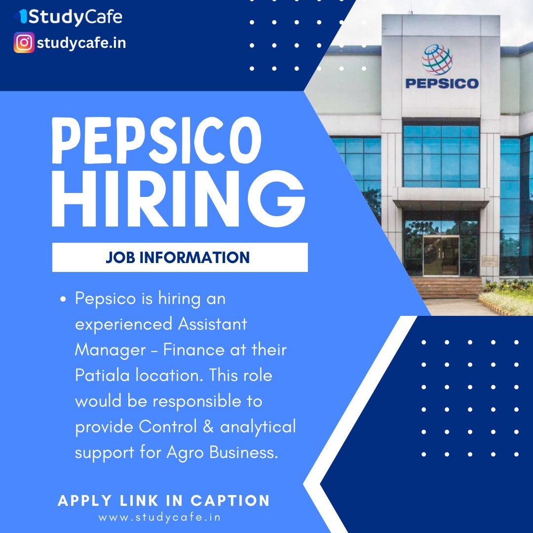 studycafe_in's tweet photo. JOB UPDATE: ASSISTANT MANAGER – FINANCE VACANCY AT PEPSICO🤩🎇
Pepsico is hiring an experienced Assistant Manager – Finance at their Patiala location. 🔥✨
Read more at:👇🏻👇🏻 https://t.co/eikK2jwLVT
#pepsicohiring #pepsico #financepost #patialajob #patiyalajobopportunities https://t.co/8DNcObN1Fu