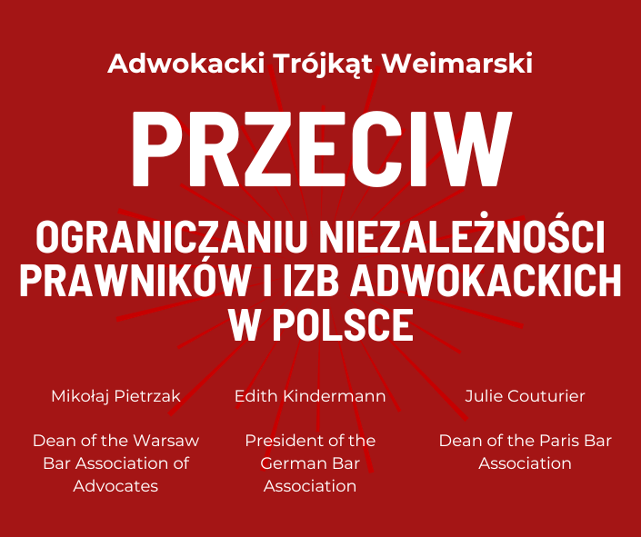 "We jointly express our profound concerns over various attempts and announcements of the still ruling majority in Poland to influence and reduce the independence of lawyers and bar associations in Poland". tiny.pl/c433f