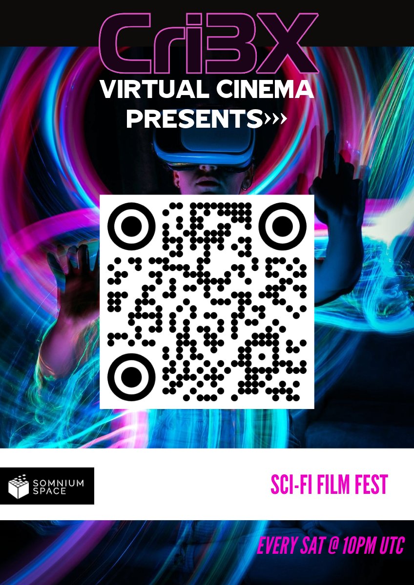 🚀✨ Join us every Saturday in the CRIBX Virtual Cinema for the SCI-FI Film Fest! 

🎥🌌 Experience the world's best independent Sci-Fi shorts in our VR cinema in <a href="/SomniumSpace/">Somnium Space</a>  Metaverse. 

Available in VR and 2D for PC! 

See you there! 

👽🍿 #CRIBX #metaverse #cinema 🚀