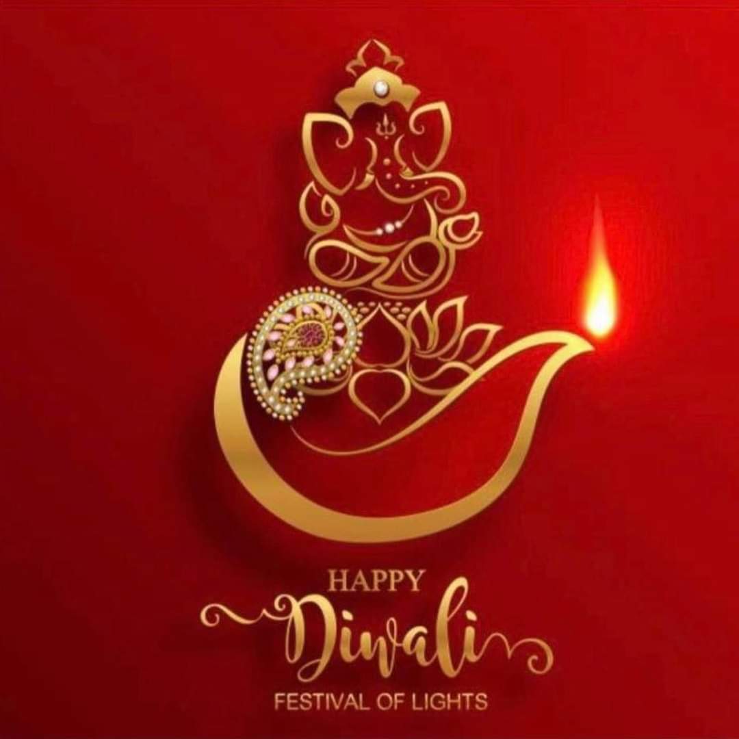 May the Divine light of Diwali fill your life with Love, Prosperity and Happiness.