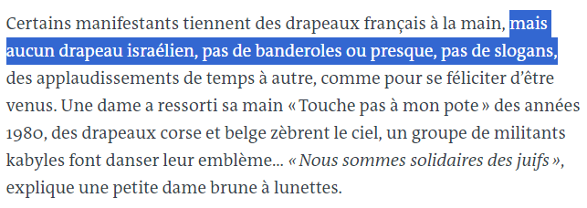 Bonjour <a href="/lemondefr/">Le Monde</a> j'ai une question : comment vos 6 journalistes dépêché.es à la #Marchecontrelantisemitisme ont fait pour ne pas voir les drapeaux israéliens ni le cortège de la #LDJ ? Parce qu'on les voit partout sur les vidéos de manif