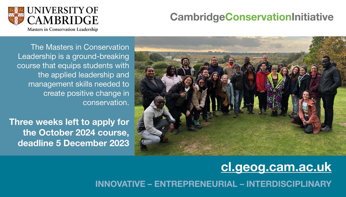 Three weeks left to apply for the @Cambridge_Uni Masters in Conservation Leadership 2024! Taught in partnership with @CCI_Cambridge Deadline 5 December 2023. Apply here: bit.ly/mcl2024 #Masters #Conservation #Leadership