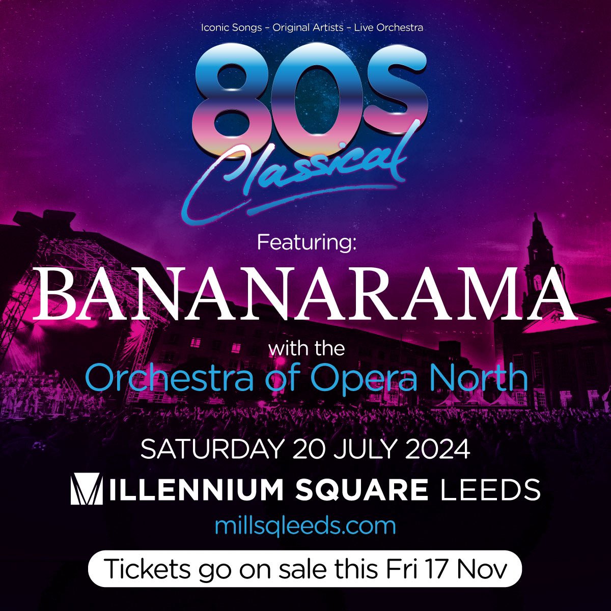 Bananarama Official (@vivabananarama) on Twitter photo Exciting news! Weβll be performing <a href="/80sClassical/">80s Classical</a> on Saturday 20th July 2024 <a href="/millsqleeds/">Millennium Square</a>
We canβt wait to re-imagine our songs with the 50-piece Orchestra of <a href="/Opera_North/">Opera North</a> π»
Tickets go on sale on Friday 17th November 2023: bit.ly/80sLds24 Exciting news! Weβll be performing <a href="/80sClassical/">80s Classical</a> on Saturday 20th July 2024 <a href="/millsqleeds/">Millennium Square</a>
We canβt wait to re-imagine our songs with the 50-piece Orchestra of <a href="/Opera_North/">Opera North</a> π»
Tickets go on sale on Friday 17th November 2023: bit.ly/80sLds24