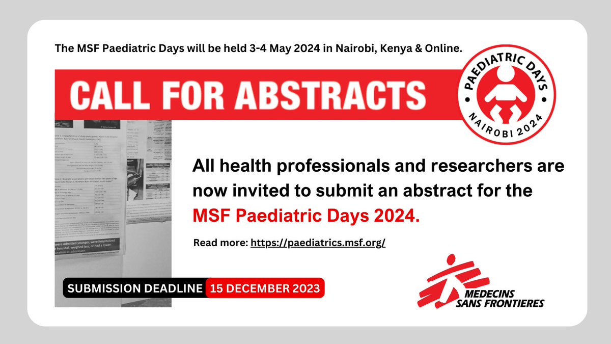 Are you a medical professional or researcher working in humanitarian #paediatrics, #neonatology, or adolescent #health? 🗓️ Submit an abstract by Dec 15 for the @MSF #PaediatricDays2024 held in Nairobi and online on May 3-4, 2024. ➡️paediatrics.msf.org/call-abstracts