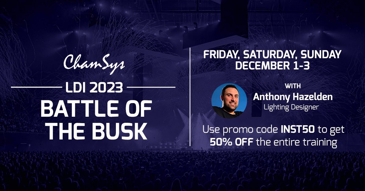 ChamSysLtd's tweet photo. ☄️ BATTLE OF THE BUSK is back in an all-new format! Join the LDINSTITUTE course culminating in an epic team competition at #LDI2023
Use 👉 INST50 to get 50% OFF 👈
https://t.co/iB1DqyjA7H
#chamsys #ldi2023 #buskinglife #lightingdesigner #lightingprogrammer #lightingoperator https://t.co/AGrmESpaqI