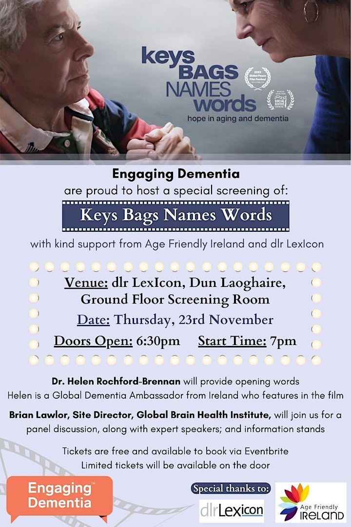 Dementia is one of the greatest fears of people today. 'Keys Bags Names Words,' a powerful new film, shifts the narrative to hope & action. Join us for a special screening hosted by @EngagingDemIrl 23 Nov 7pm @dlrLexIcon. Book your free tickets here: 👇 eventbrite.ie/e/keys-bags-na…