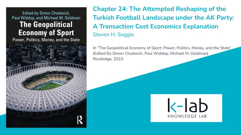 📚FACULTY PUBLICATION | "The Attempted Reshaping of the Turkish Football Landscape under the AK Party: A Transaction Cost Economics Explanation" (<a href="/Seggitorial/">SS</a>)

In “The Geopolitical Economy of Sport” (Edited By Simon Chadwick, Paul Widdop, Michael M. Goldman) <a href="/routledgebooks/">Routledge Books</a>