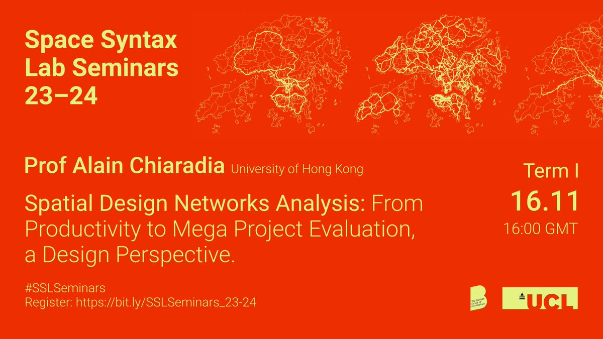 Join our next #SSLSeminars session, online on Thursday 16.11 at 4pm GMT. Prof Alain Chiaradia will talk about the causal effect of transport #NetworkCentrality on productivity and evaluating large-scale planning visions. #SpaceSyntax Register at bit.ly/SSLSeminars_23…