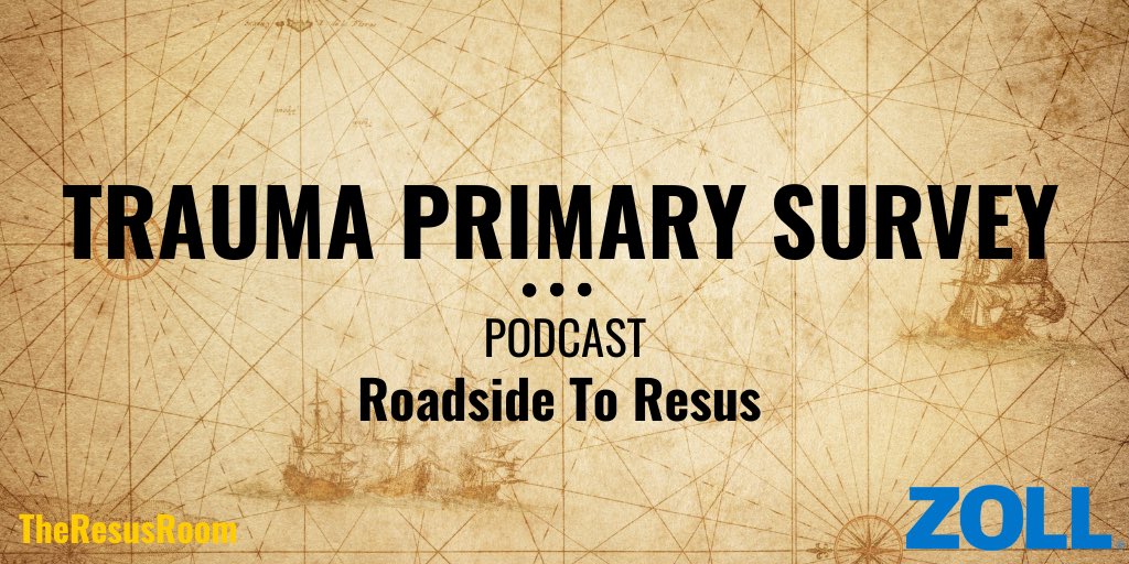 Trauma Primary Survey; Roadside to Resus Podcast

itunes.apple.com/gb/podcast/the…

open.spotify.com/show/4pGoo1XFn…

TheResusRoom.co.uk #FOAMed