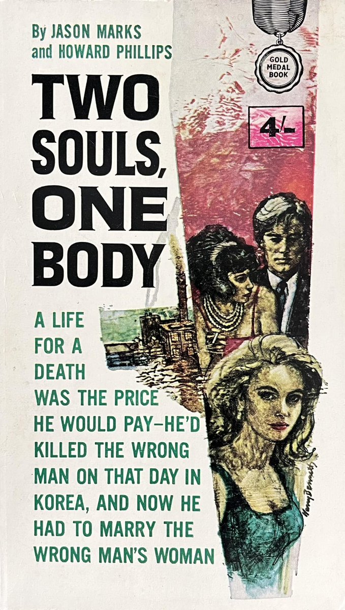 wilsongullis's tweet photo. Two Souls, One Body by Jason Marks and Howard Phillips (Gold Medal UK 622, 1963). Cover Art by Harry Bennett. #TwoSoulsOneBody #JasonMarks #HowardPhillips #1960s #books #book #Paperback #coverart #cover #art #vintage #GoldMedalBook #HarryBennett #crime https://t.co/leBt8agJ9C