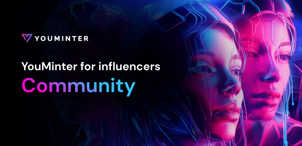YouMinter is a web social network with all the features of a typical traditional social media platform, such as follow, like, and comment. More activity equals more followers. As a result, the more influential your profile will be in the #YouMinter community. #NFTs #UMINT