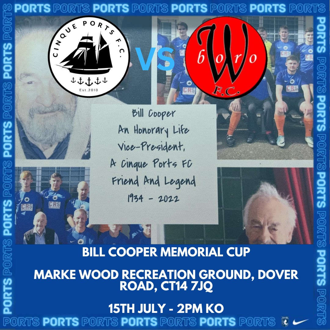 📷Bill Cooper Memorial Cup📷 Dear Cinque Ports FC community, we have a very special game coming up. 📷 This Saturday, 15th July, we'll be having a Memorial Game against Woodnesborough at Marke Wood Recreational Ground. Kick-off is at 2pm. 📷📷