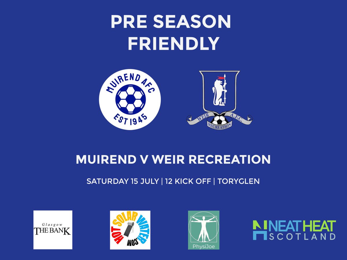 weirrecreation's tweet photo. Second pre-season friendly tomorrow v @muirend_afc 

12 kick off at Toryglen

🔵⚪️🔵 https://t.co/71XQgv5PXa