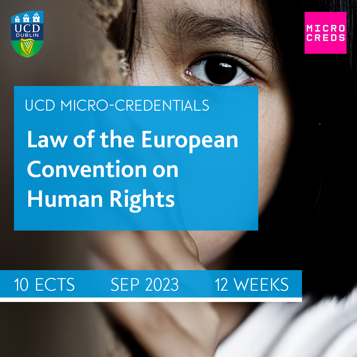 Enhance your understanding of European #HumanRights law with the Law of the European Convention on Human Rights #microcredential from the UCD Sutherland School of Law.

Join us in September 2023; ucd.ie/microcredentia…

#HumanRightsLaw #microcredential #SDG16 #UCD