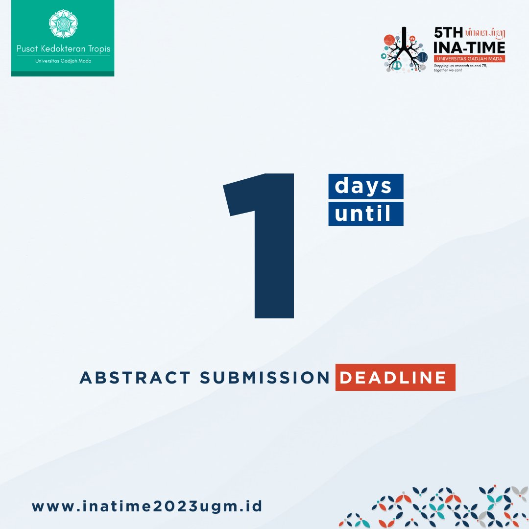 Last count for abstract submissions! 
Submit your abstract with confidence, knowing that you've put in the effort to present your research in the best possible way.
#callforabstract #inatime2023 #inatime #tropmed #tropmedugm #tropicalmedicine #tuberculosis #solutions #countdown