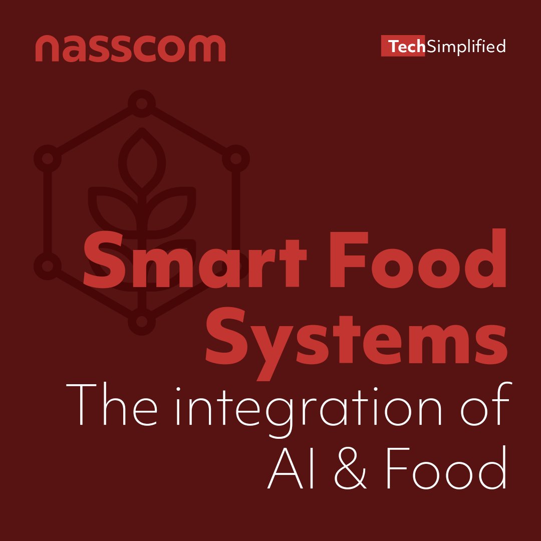 nasscom's tweet photo. Smart Food Systems integrate AI, IoT, and data analytics, optimizing processes from production to distribution, supply chain, and quality control. Boosting efficiency, sustainability, and customer experience, they revolutionize the food industry. #SmartFoodSystems https://t.co/Ppg5IM79nE
