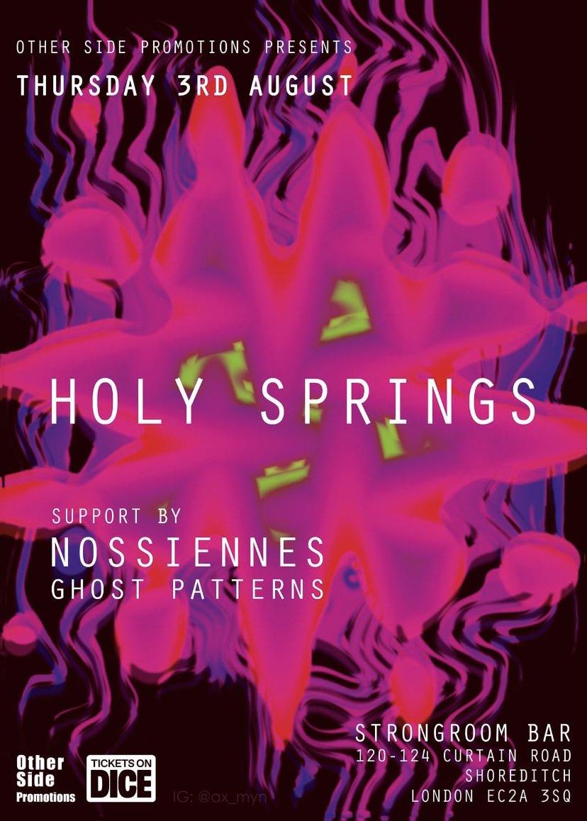 @StrongroomBar 

Other Side Promotions
Thursday 3rd August

Holy Springs 
Nossiennes
Ghost Patterns

 Tickets on Dice £7.50

link.dice.fm/4EGufqAgqBb

#shoegaze #psychedelic #electronic #drone