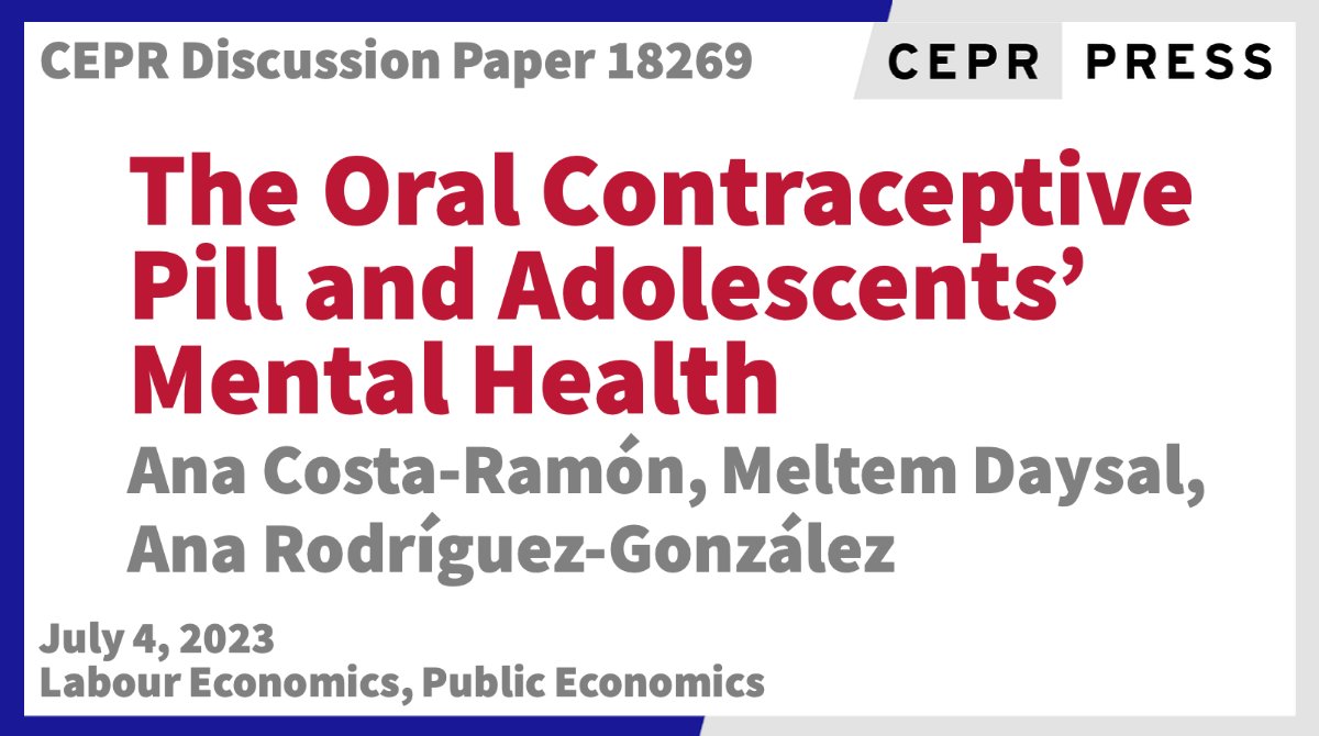 cepr_org's tweet photo. New CEPR Discussion Paper - DP18269
The Oral Contraceptive Pill and Adolescents' Mental Health
@anacostaramon @UZH_en @econ_uzh @JacobscenterUZH  @MeltemDaysal @uni_copenhagen @UCPH_Research @CEBI_UCPH @anarodriguezg_ @lunduniversity 
https://t.co/tNrriGE7f4
#CEPR_LE, #CEPR_PE https://t.co/WlY5fcisjW