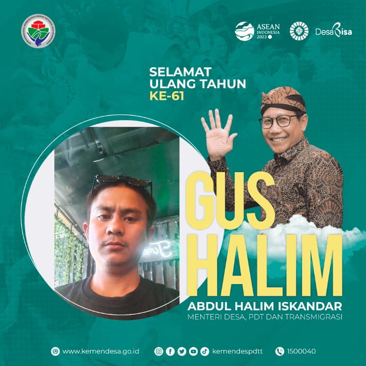 Chandra121207's tweet photo. Selamat Ulang tahun Bpk Gus Menteri 
@jokowi 
@halimiskandarnu
@Kemendespdtt
@malik_haramain
@imansyukri
@taufikmadjid71
@yusradaridesa 
@azzameldzikrie 
@tppkemendes

#HarlahGusHalim https://t.co/gkolpL1TOp