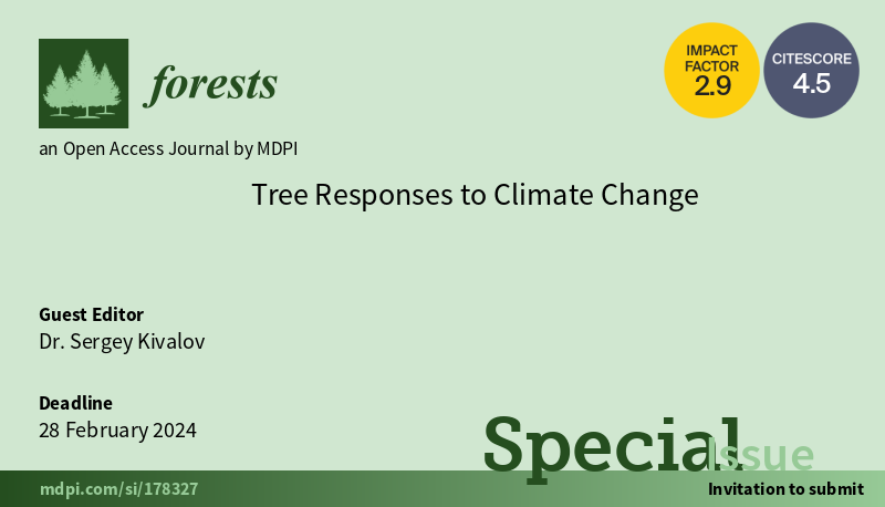 Forests_MDPI's tweet photo. 🌲#Forests 🌲Open for Submissions📢

New Special Issue: #Tree Responses to #ClimateChange

👨‍🔬 Guest Editor: Sergey Kivalov

More information at 👉 
https://t.co/HZU6hP79qa

☘  #treeadaptation #forestecosystem #deforestation
#eddycovariance #soilrespiration #dendrology https://t.co/GY5qGjNOFo
