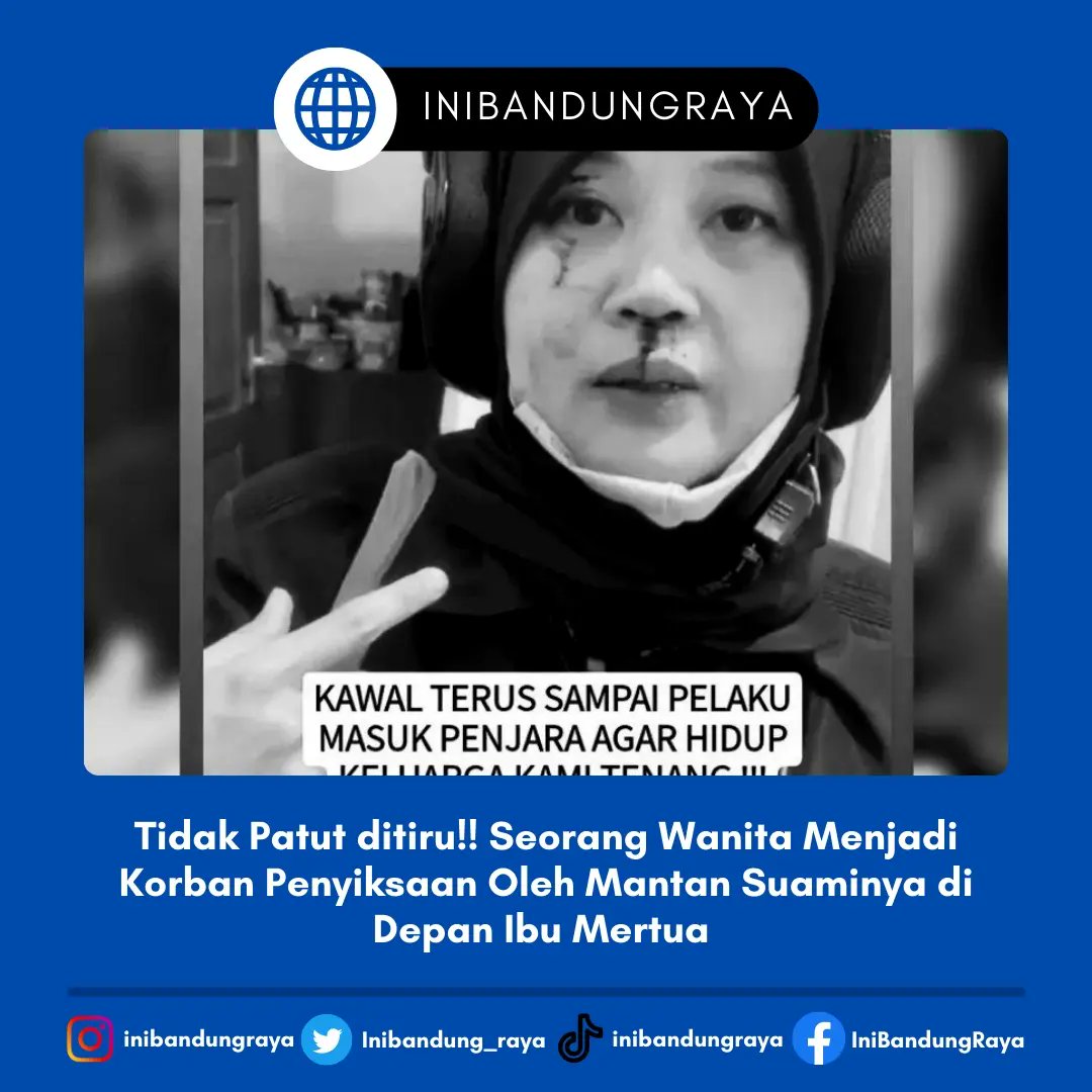 Inibandung_raya's tweet photo. Seorang Wanita Menjadi Korban Penyiksaan oleh Mantan Suaminya di Kota Bandung https://t.co/ePiRiOAnAk