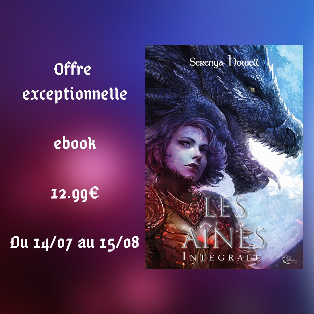 Une belle surprise débarque pour cet été ! À partir d'aujourd'hui et jusqu'au 15 août, l'intégrale des Aînés s'invite sur vos plateformes ebook préférées ! Un beau pavé numérique pour 12,99€, de quoi bien assaisonner votre été à la sauce dragon ! 🐲🏖️⚔️