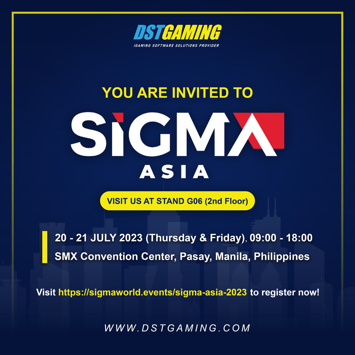 DSTGaming is proud to participate in Sigma Asia 2023 exhibition🎮! Join us at SMX Convention Center in Pasay, Manila, on 20th and 21st July.

#DSTGaming #SigmaAsia2023 #GamingEnthusiasts #InnovationInGaming #JoinTheJourney #whitelabelcasino #igamingsolution #现金网 #包网